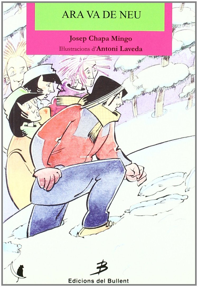 Ara va de neu (Els llibres del gat en la lluna, Band 35) Social Sciences