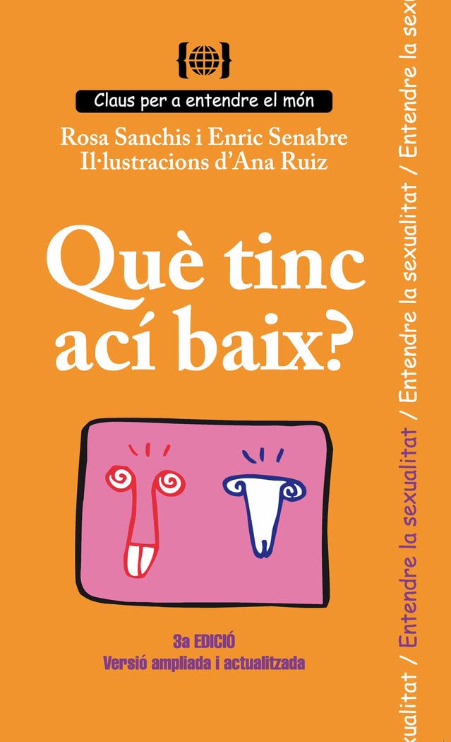 Què tinc ací baix? Per entendre la sexualitat book