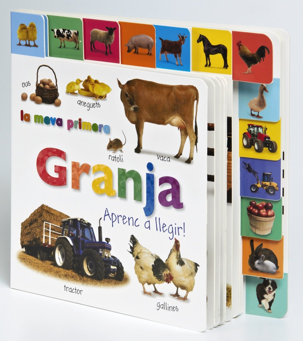 La meva primera granja. Aprenc a llegir! (Catalá - A Partir De 0 Anys - Imaginaris (Primers Diccionaris Visuals) - Els Meus Primers...) Learning & Reference