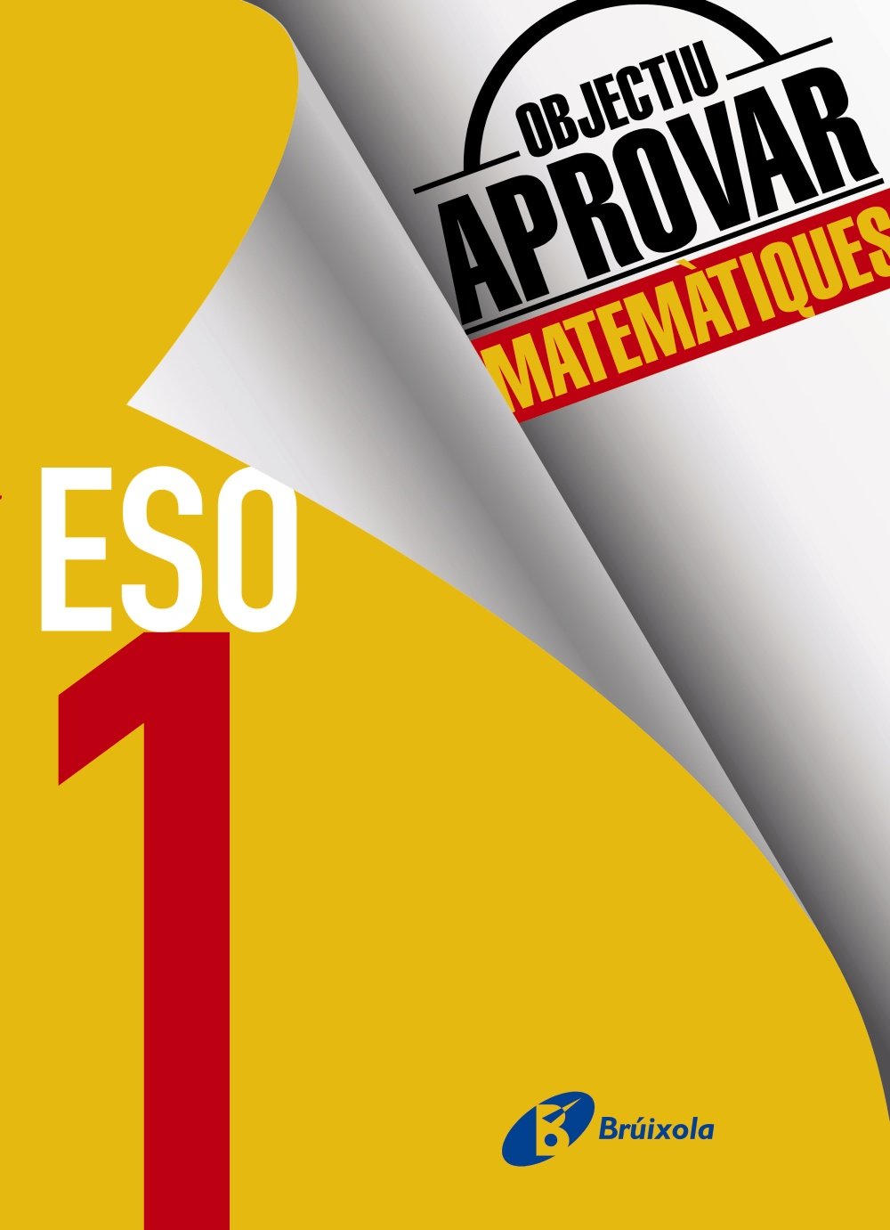 Objectiu aprovar Matemàtiques 1 ESO: Edició 2017 book