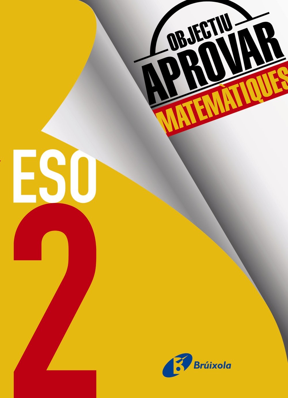 Objectiu aprovar Matemàtiques 2 ESO: Edició 2017 book
