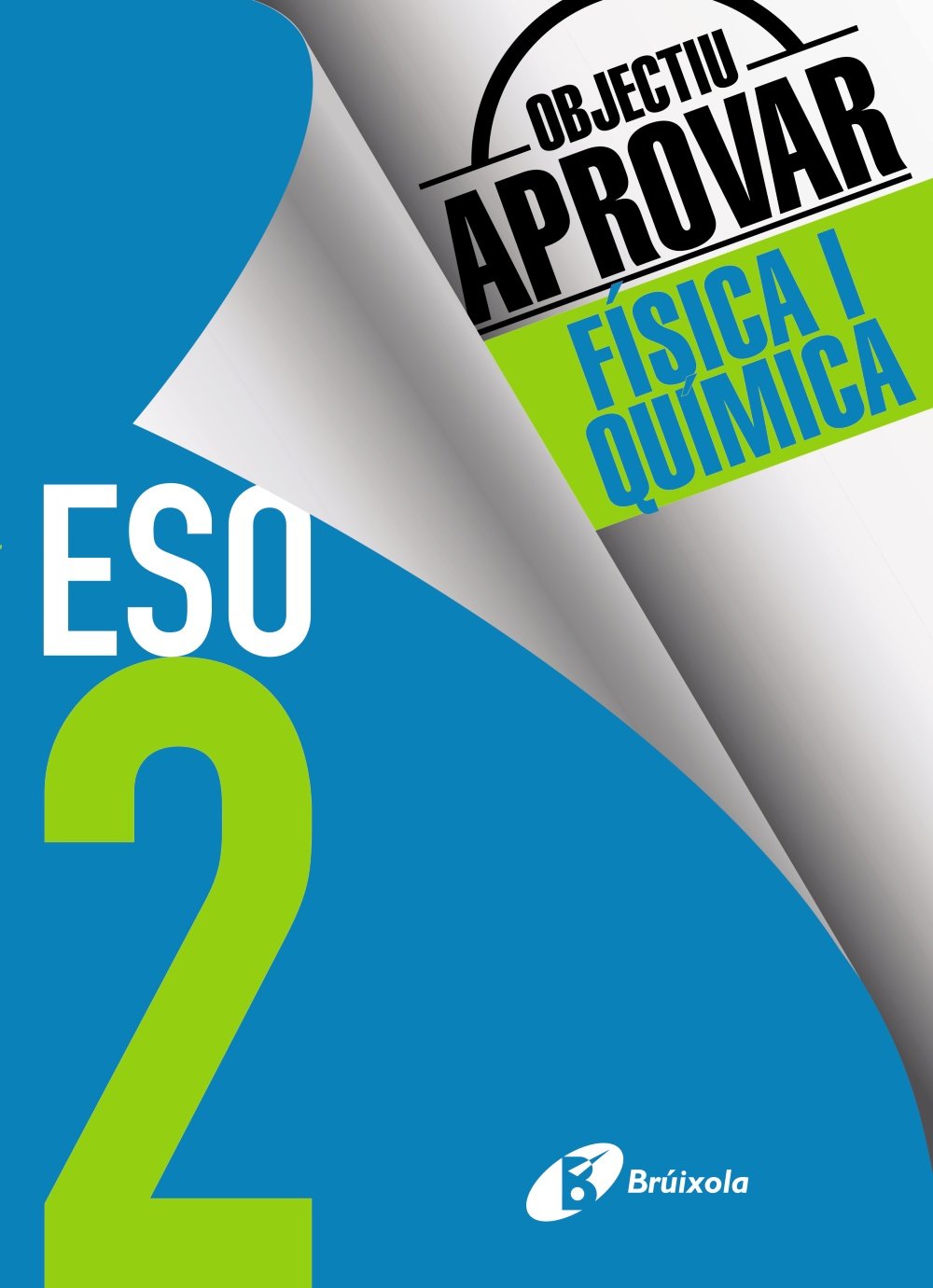 Objectiu aprovar Física i Química 2 ESO book