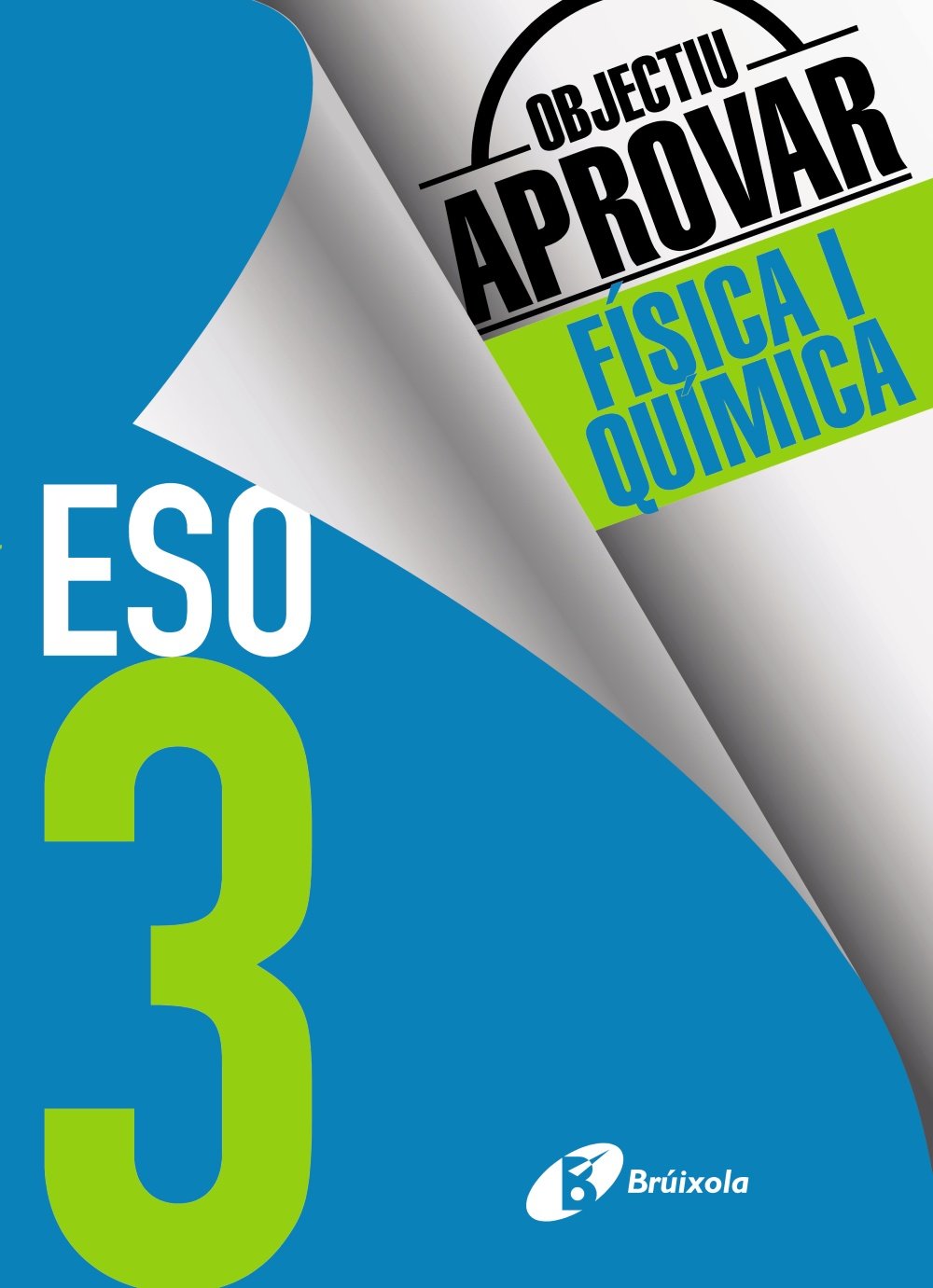 Objectiu aprovar Física i Química 3 ESO book