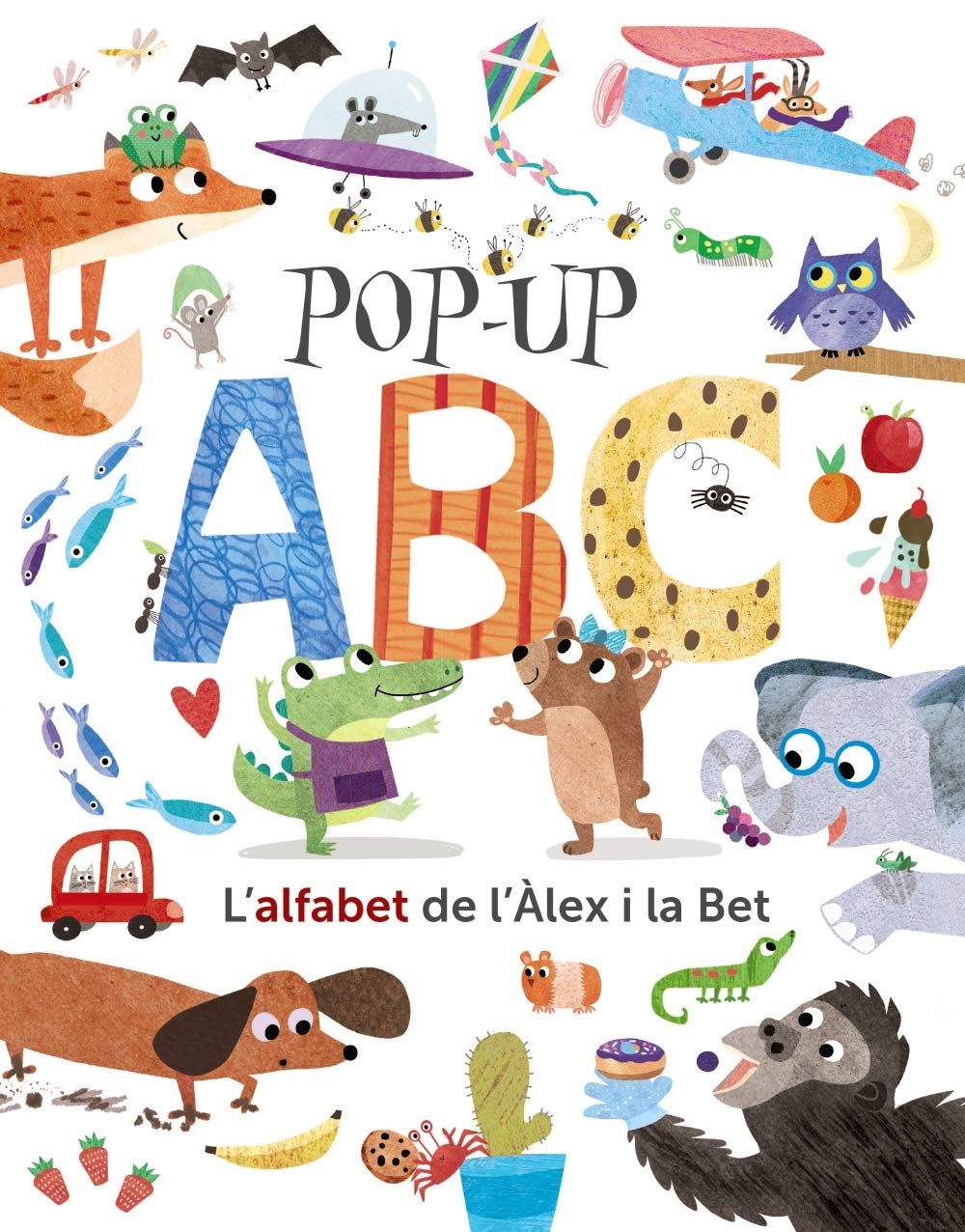 Pop-up ABC. L'alfabet de l'Àlex i la Bet (Catalá - A PARTIR DE 0 ANYS - PROJECTE DE 0 A 3 ANYS - Llibres manipulatius) Novels & Short Stories