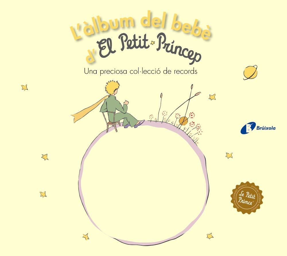 L'àlbum del bebè d'El Petit Príncep (Catalá - A PARTIR DE 0 ANYS - PERSONATGES - El petit príncep) Parents & Children