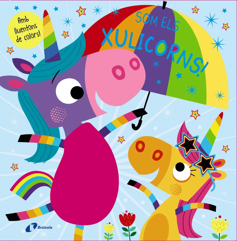 Som els Xulicorns! book