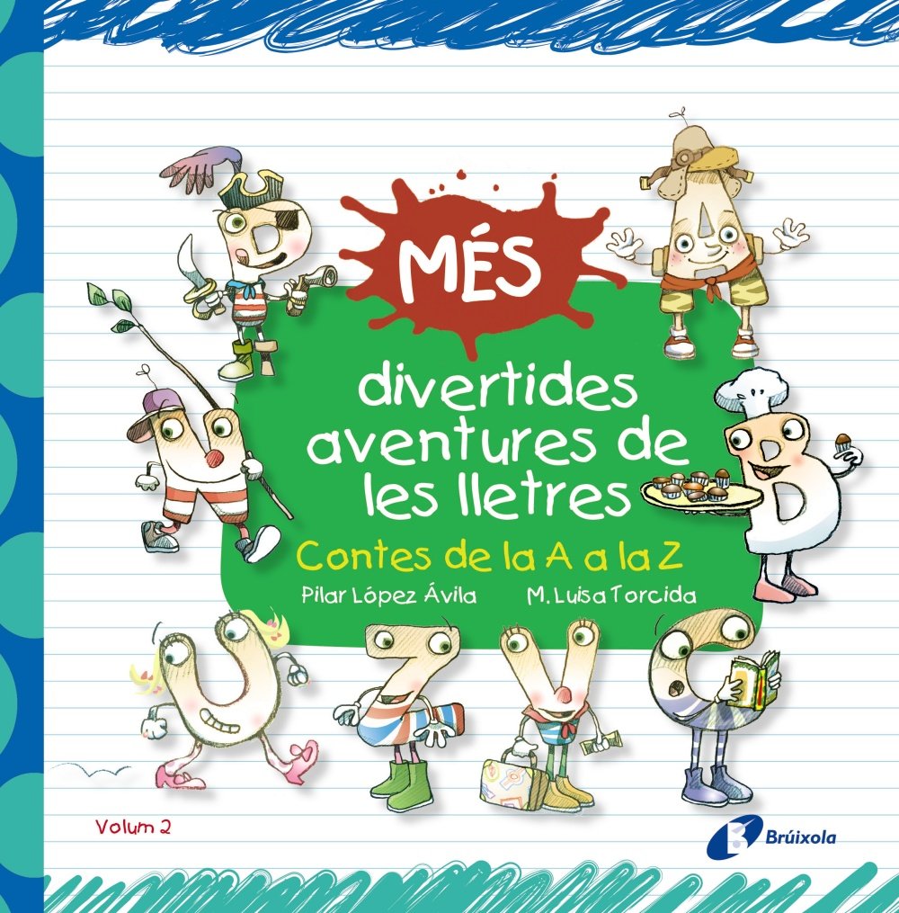 Més divertides aventures de les lletres: Contes de la A a la Z book