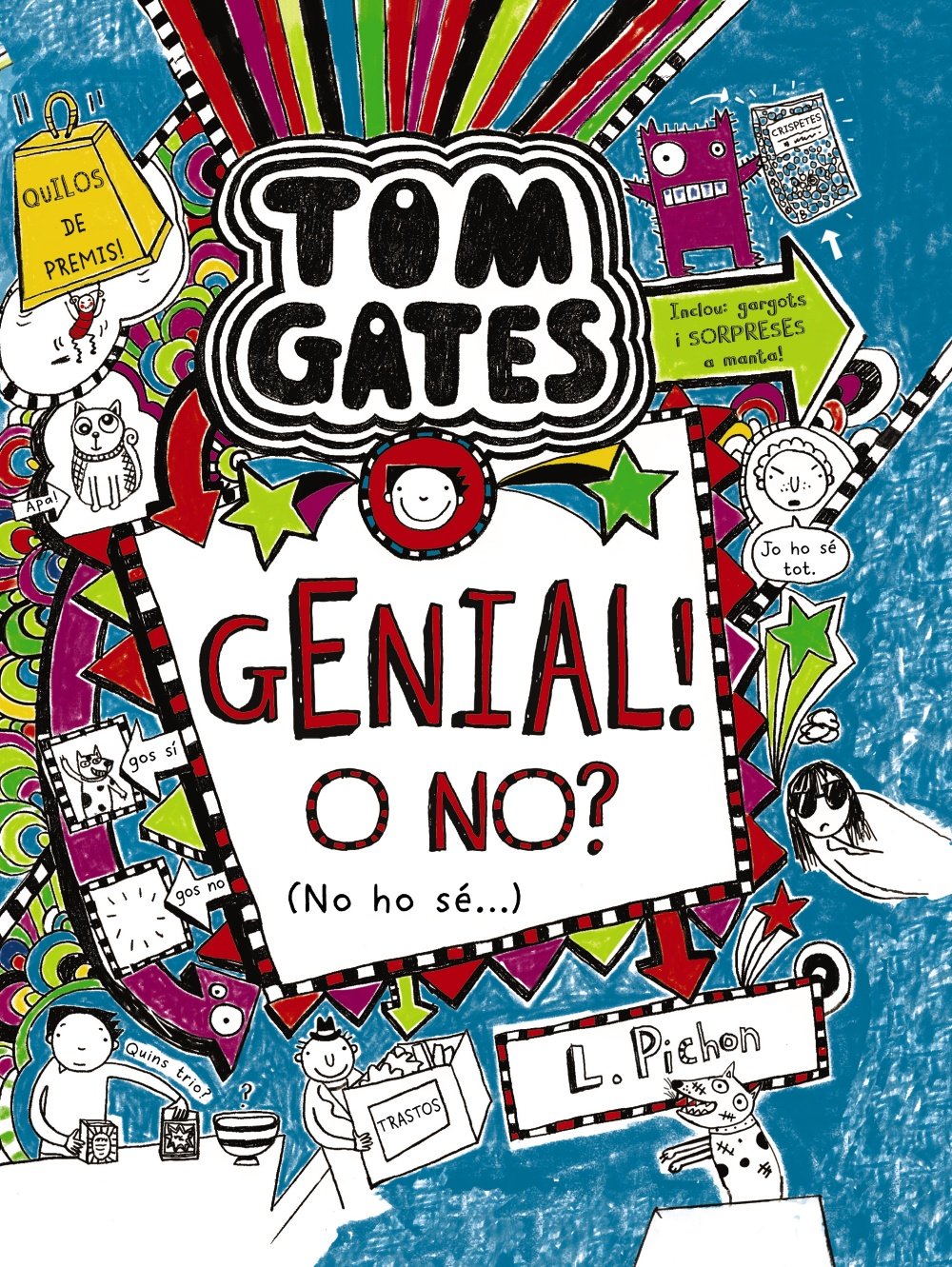 Tom Gates: Genial! O no? (No ho sé...) book