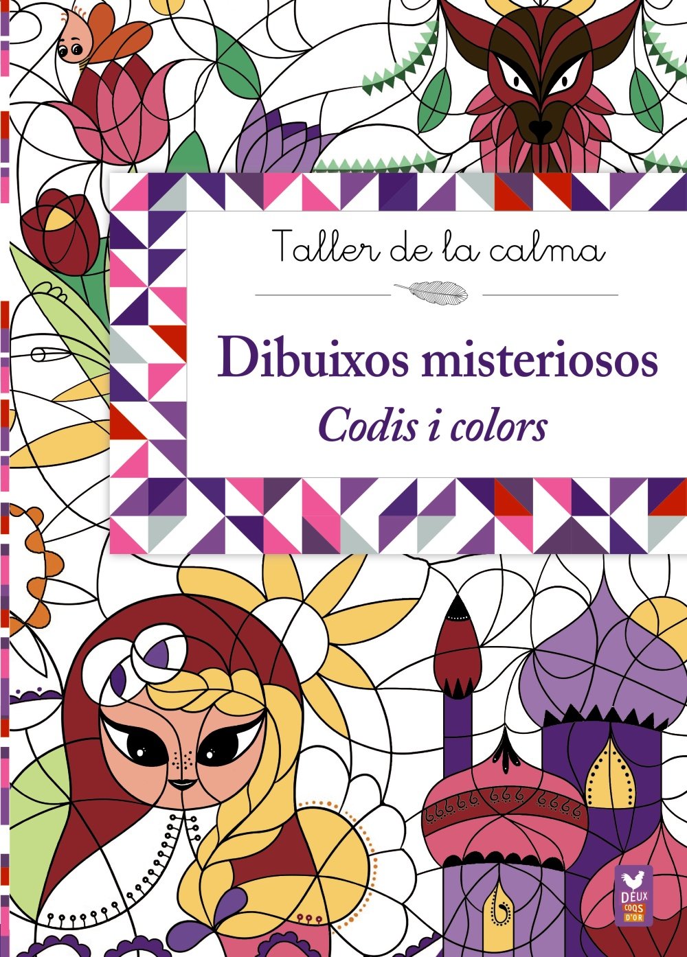 Taller de la calma. Dibuixos misteriosos. Codis i colors (Catalá - A PARTIR DE 6 ANYS - LLIBRES DIDÀCTICS - Taller de la calma) Novels & Short Stories