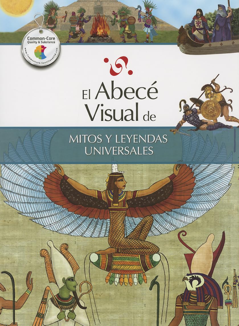 El Abece Visual de Mitos y Leyendas Universales = The Illustrated Basics of World Myths and Legends Children's books