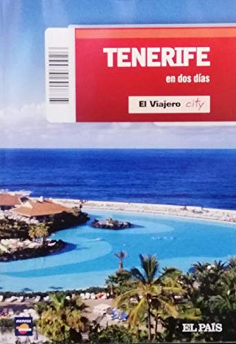 TENERIFE EN DOS DIAS. El Viajero city book