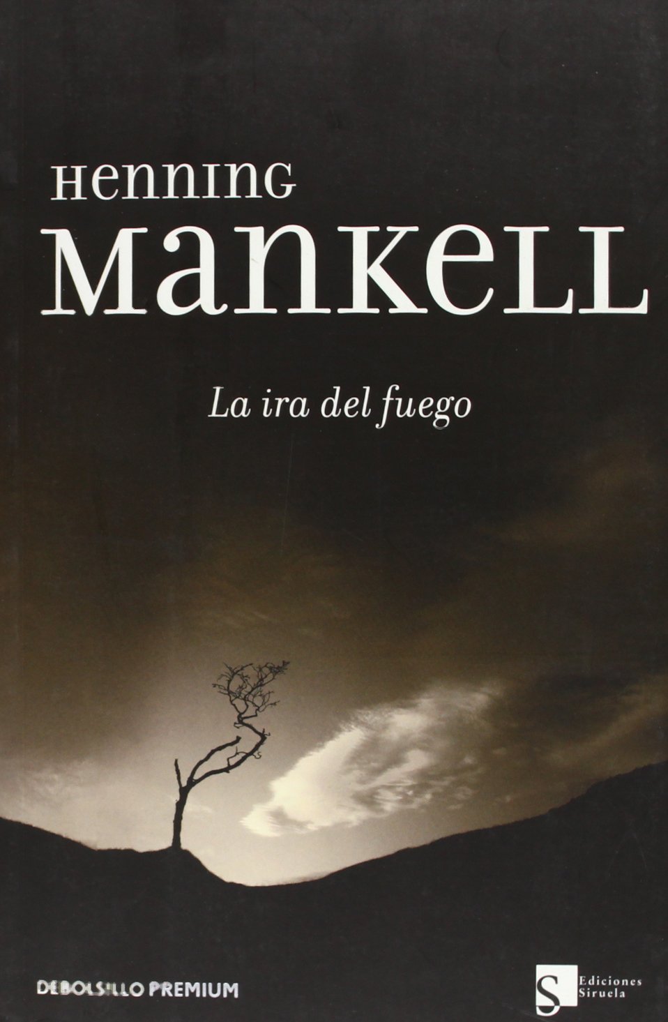 La ira del fuego / The Anger Of Fire book