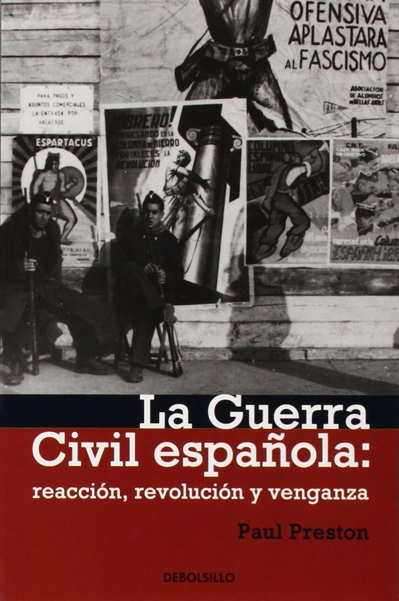 La guerra civil espanola / A Concise History of the Spanish Civil War: Reaccion, revolucion y venganza / Reaction, Revolution, and Revenge book