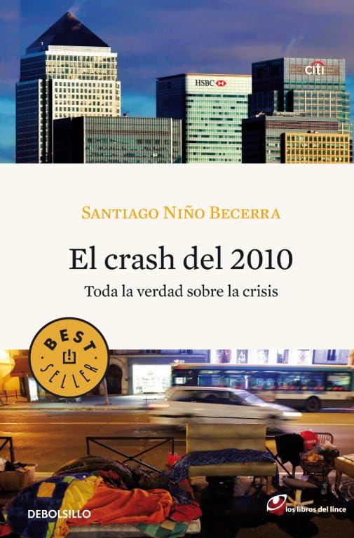 El crash del 2010 : toda la verdad sobre la crisis Contemporary literature