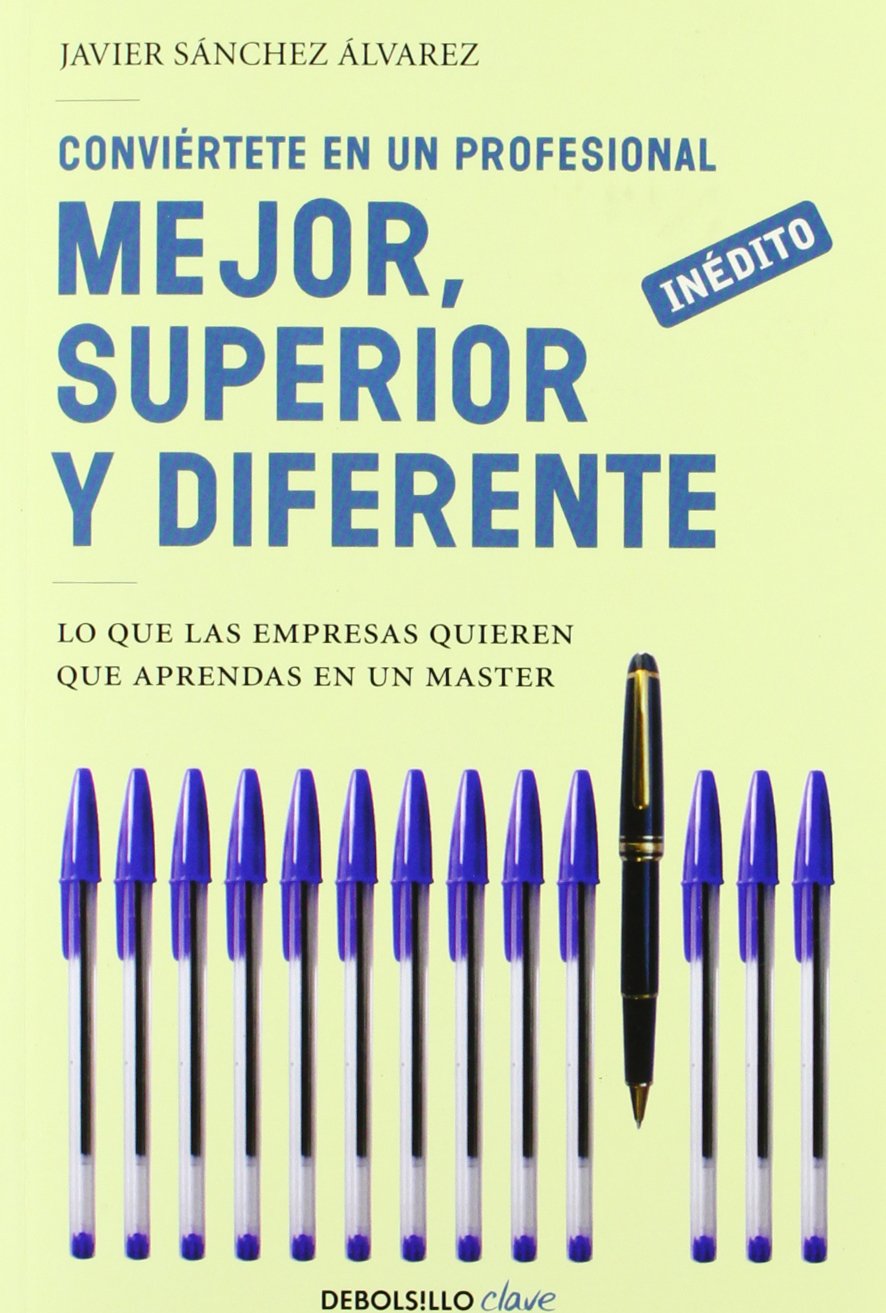 Conviértete en un profesional mejor, superior y diferente Business, Finance & Career