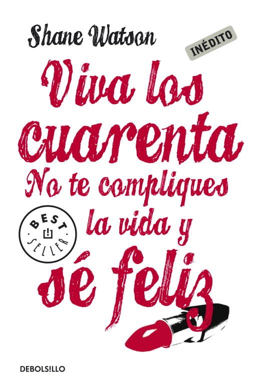 Viva los cuarenta: No te compliques la vida y sé feliz (Best Seller) Parents & Children