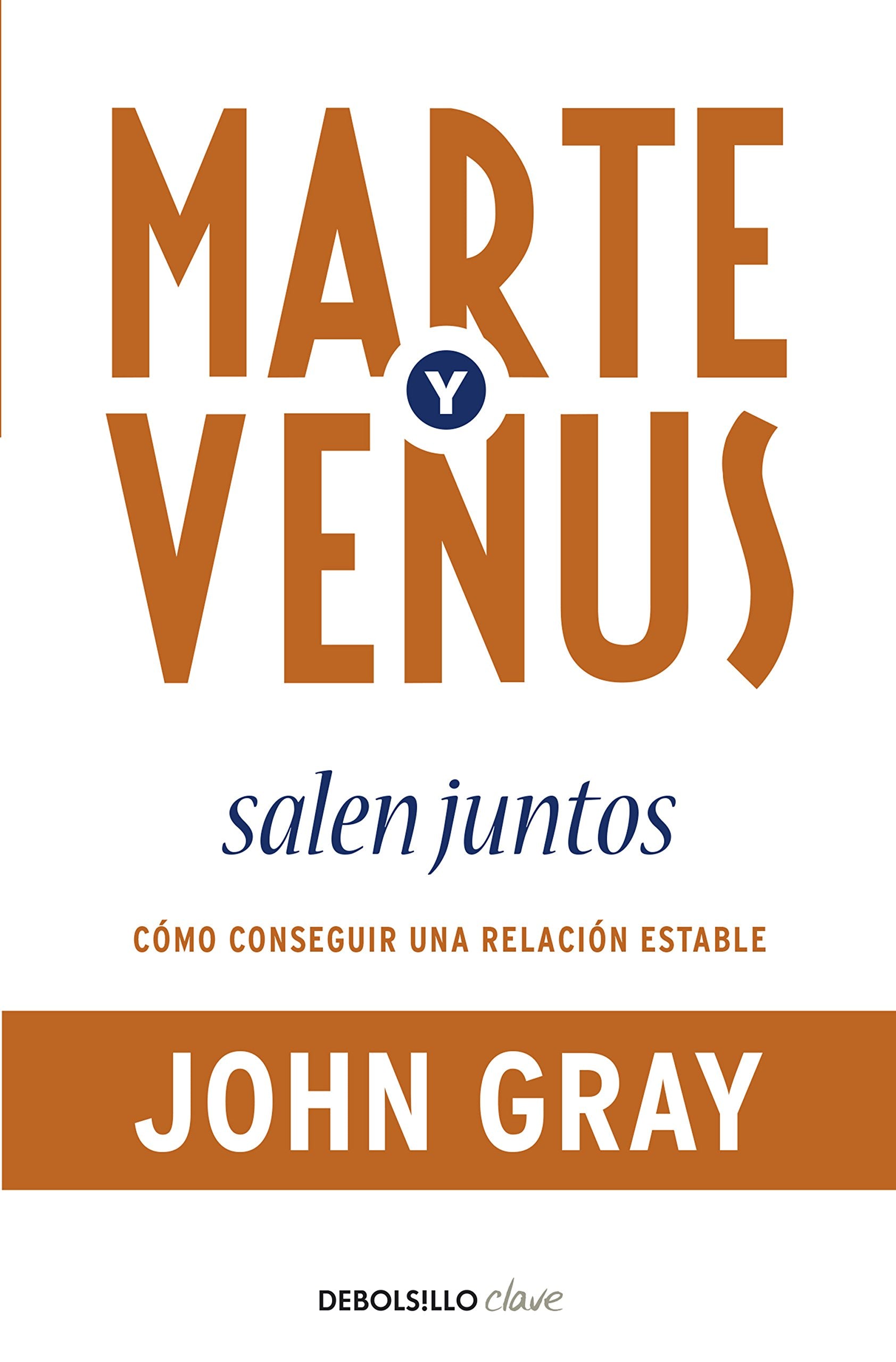 Marte y Venus salen juntos: Cómo conseguir una relación estable book