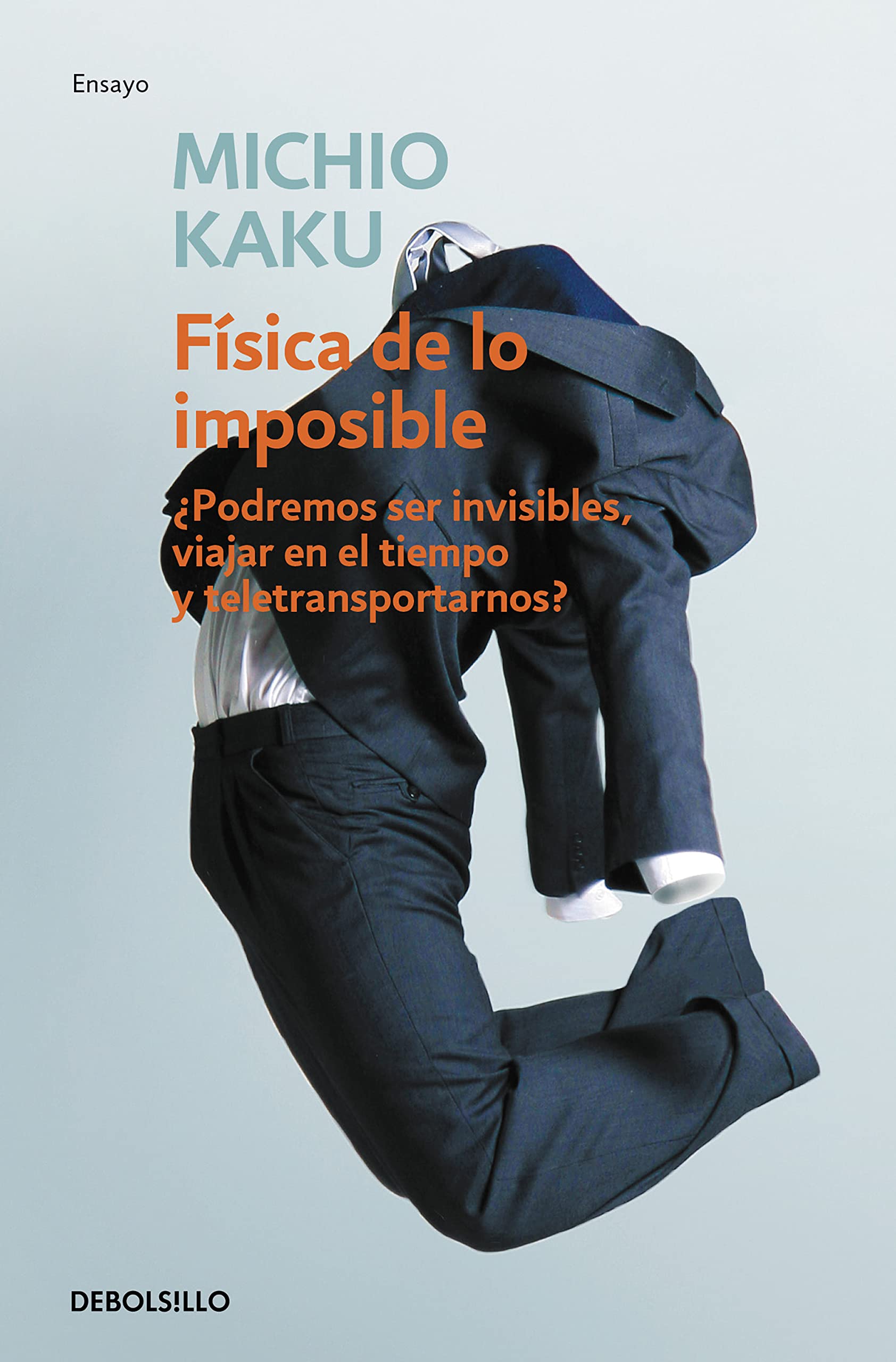 Física de Lo Imposible / Physics of the Impossible Reference Books