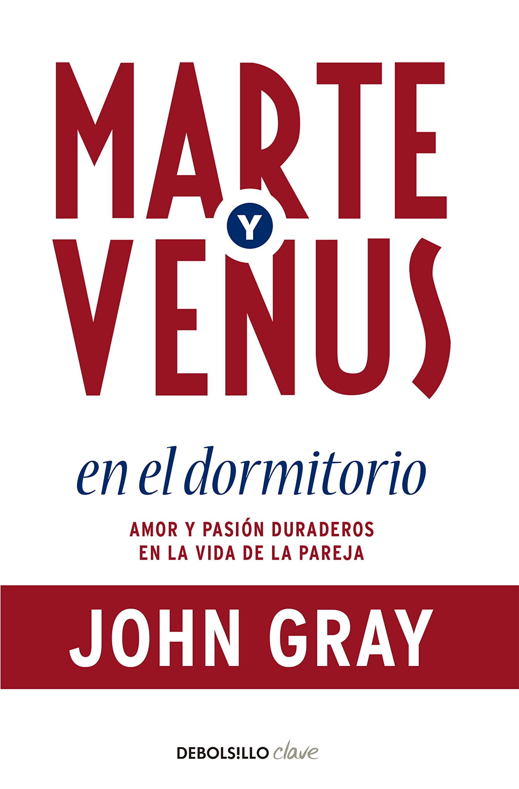 Marte y Venus en el dormitorio: Amor y pasión duraderos en la vida de la pareja book