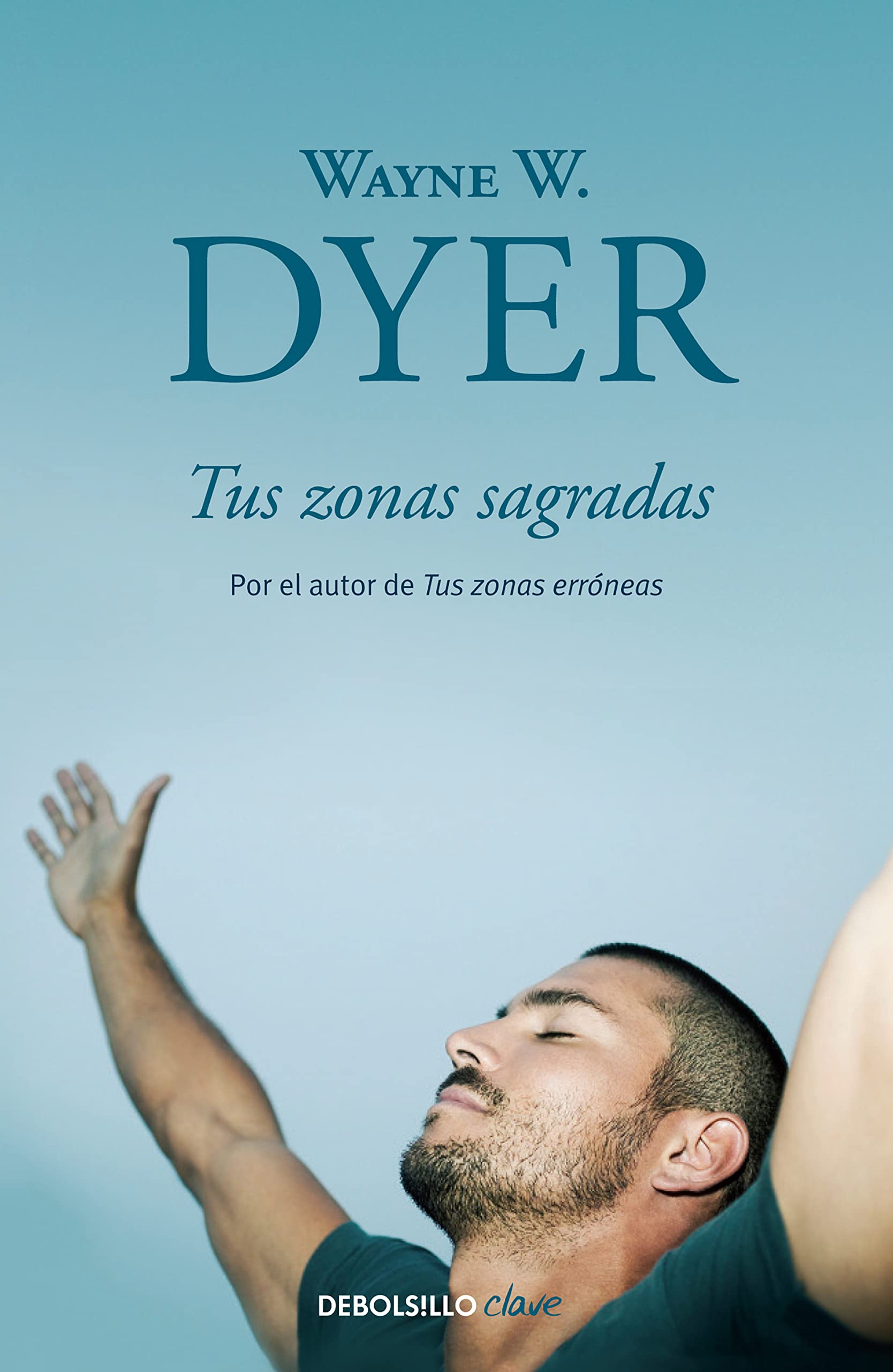Tus zonas sagradas / Your Sacred Self (Clave) Business, Finance & Career