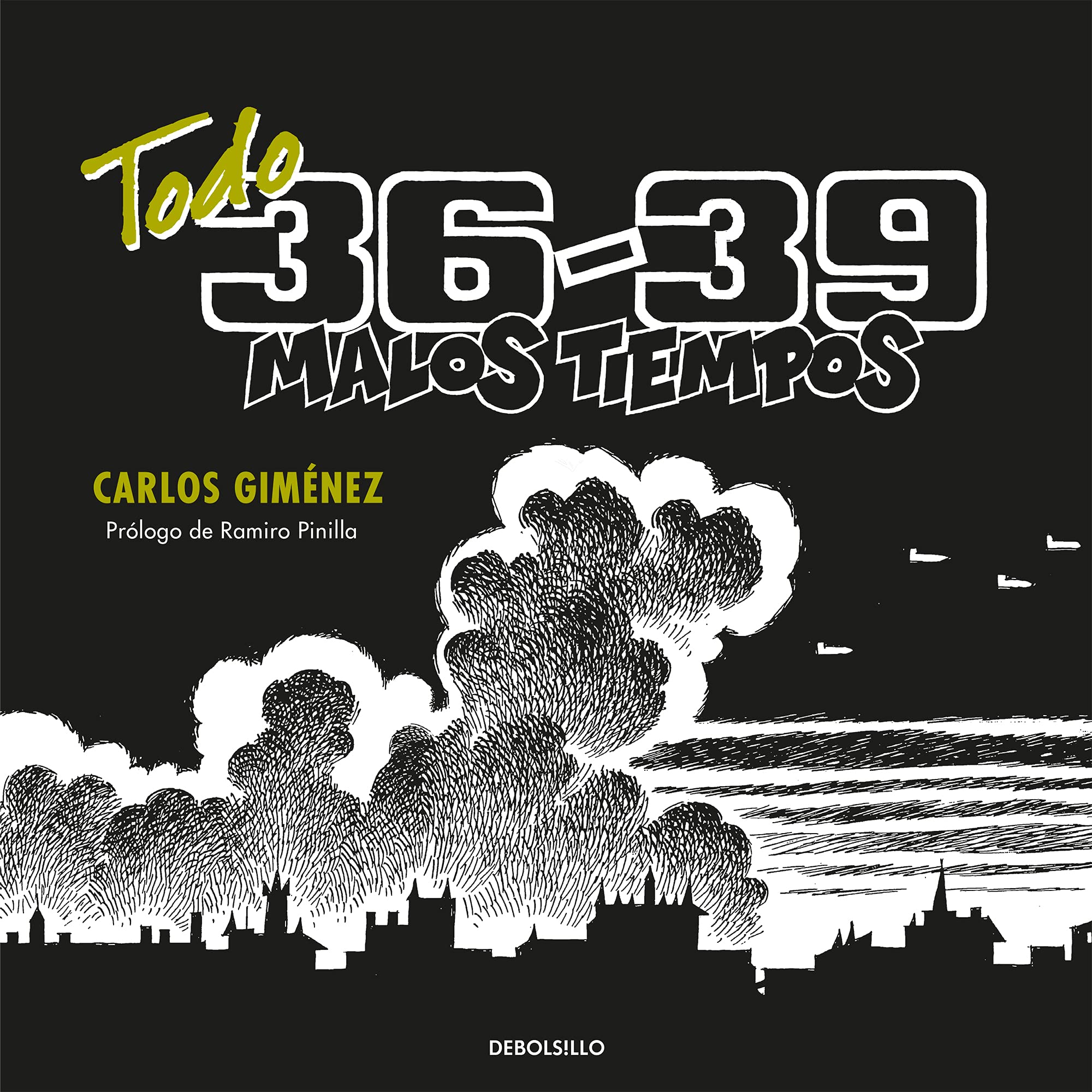 Todo 36-39 / All 36-39: Malos Tiempos / Bad Times book