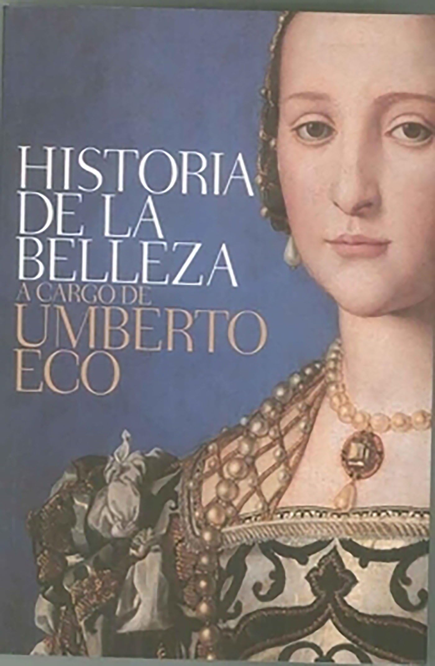 Historia de la belleza / History of Beauty book