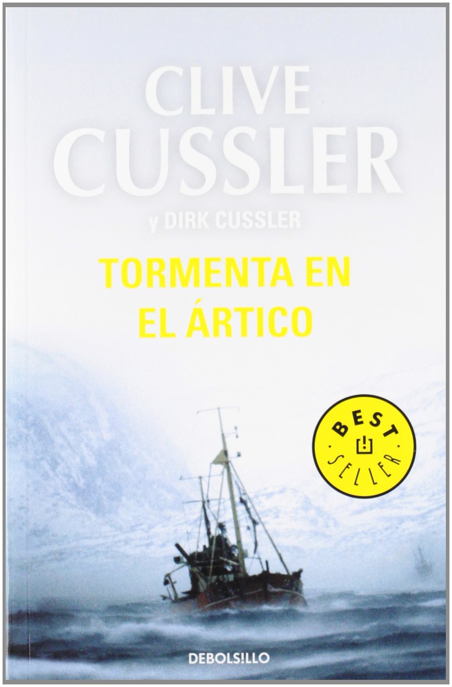 Tormenta en el Ártico (Dirk Pitt) Action & Adventure