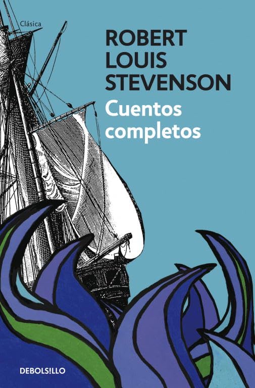 Cuentos Completos (Stevenson) / The Complete Stories Of Robert Louis Stevenson book