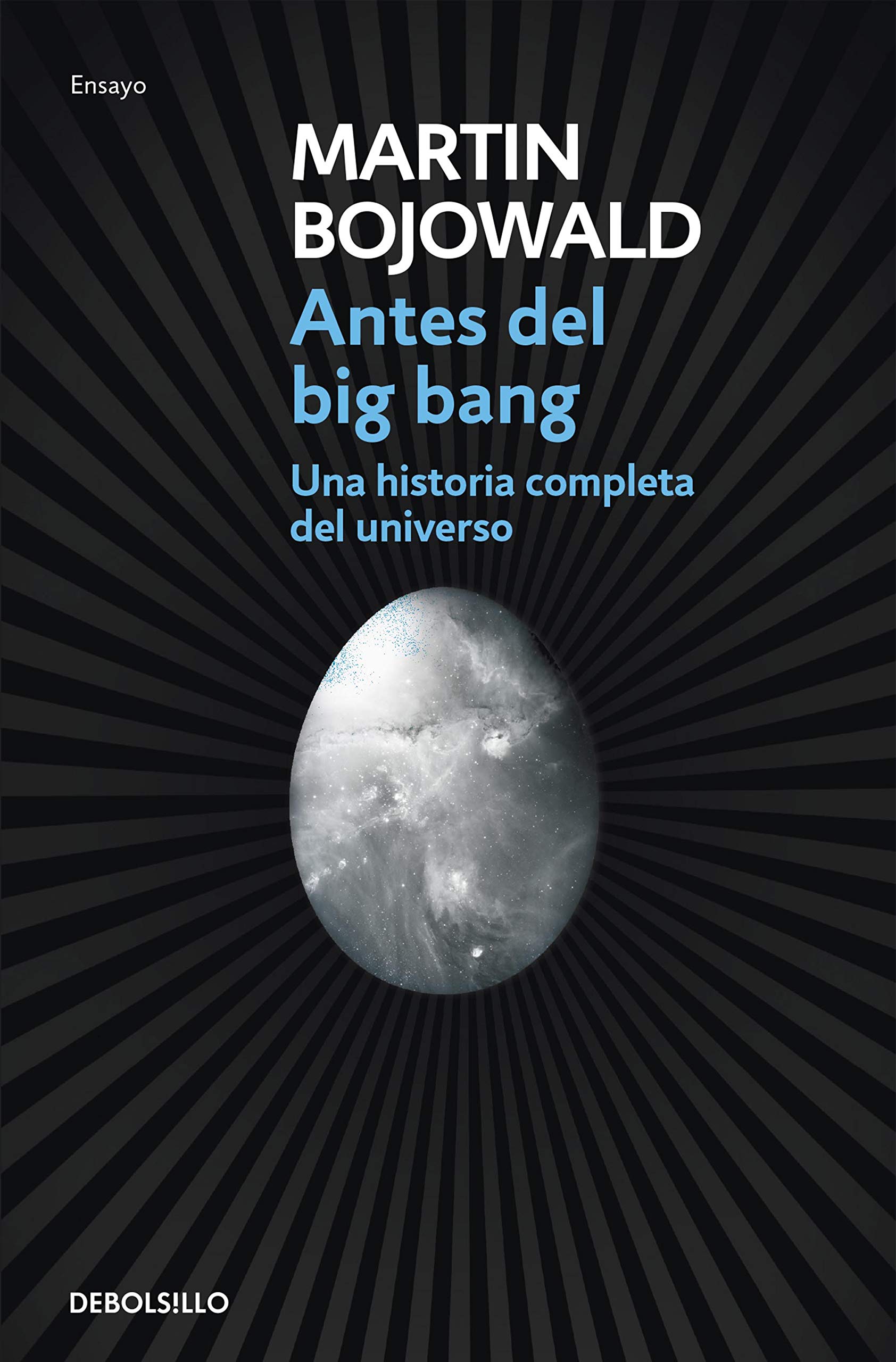 Antes del Big Bang / Once Before Time: Una Historia Completa Del Universo / a Whole Story of the Universe book