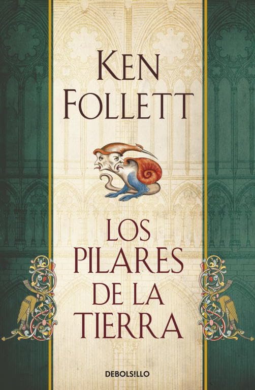 Los pilares de la Tierra (Saga Los pilares de la Tierra 1) book