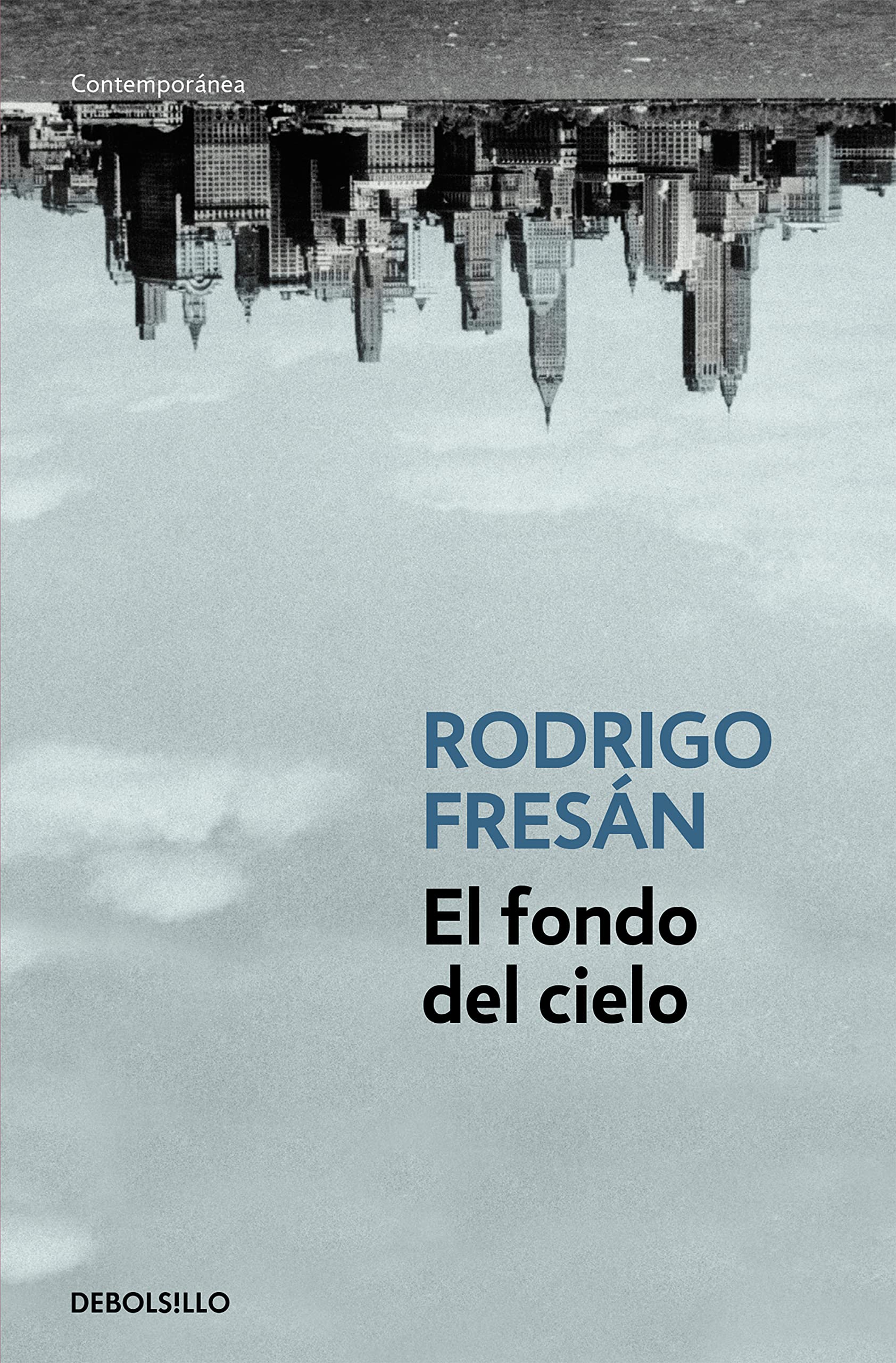 El fondo del cielo (Contemporánea) Contemporary literature