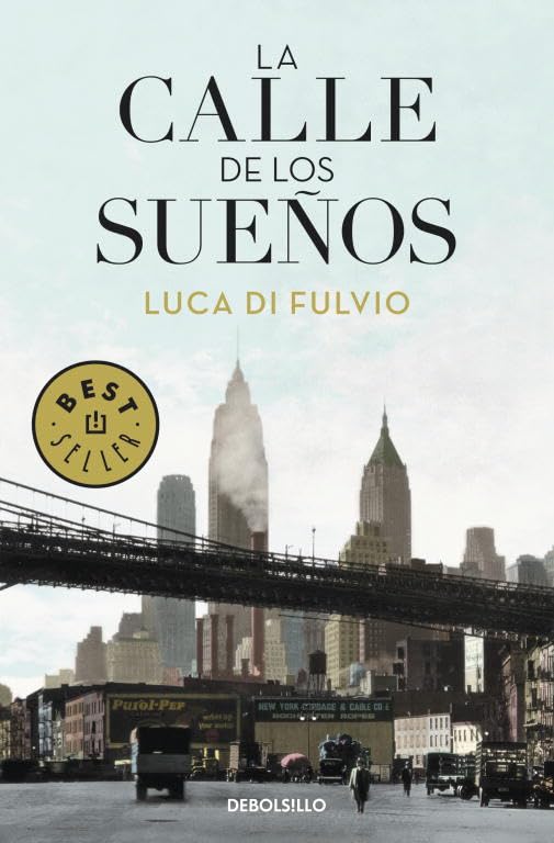 La calle de los sueños (Best Seller) Historical Fiction