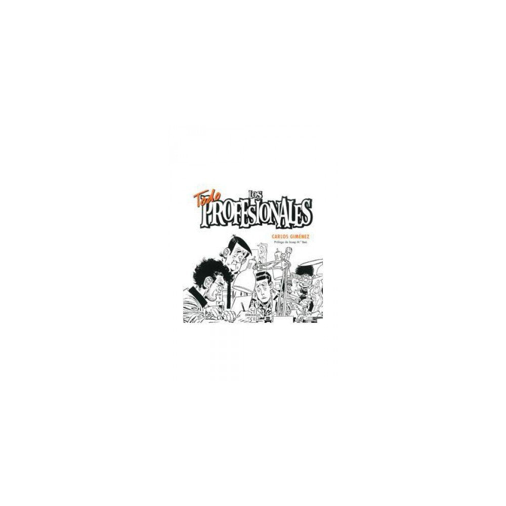 Todos los profesionales / All the Professionals book