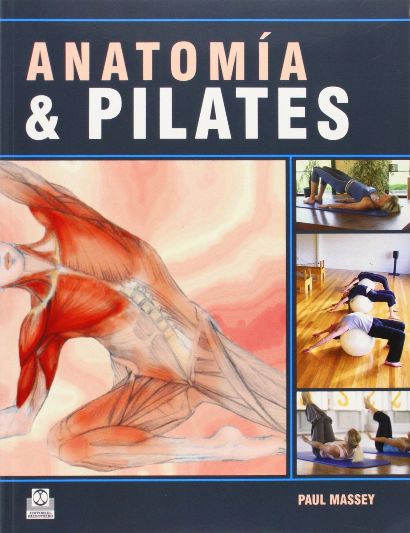 Anatomia & Pilates / Anatomy & Pilates book