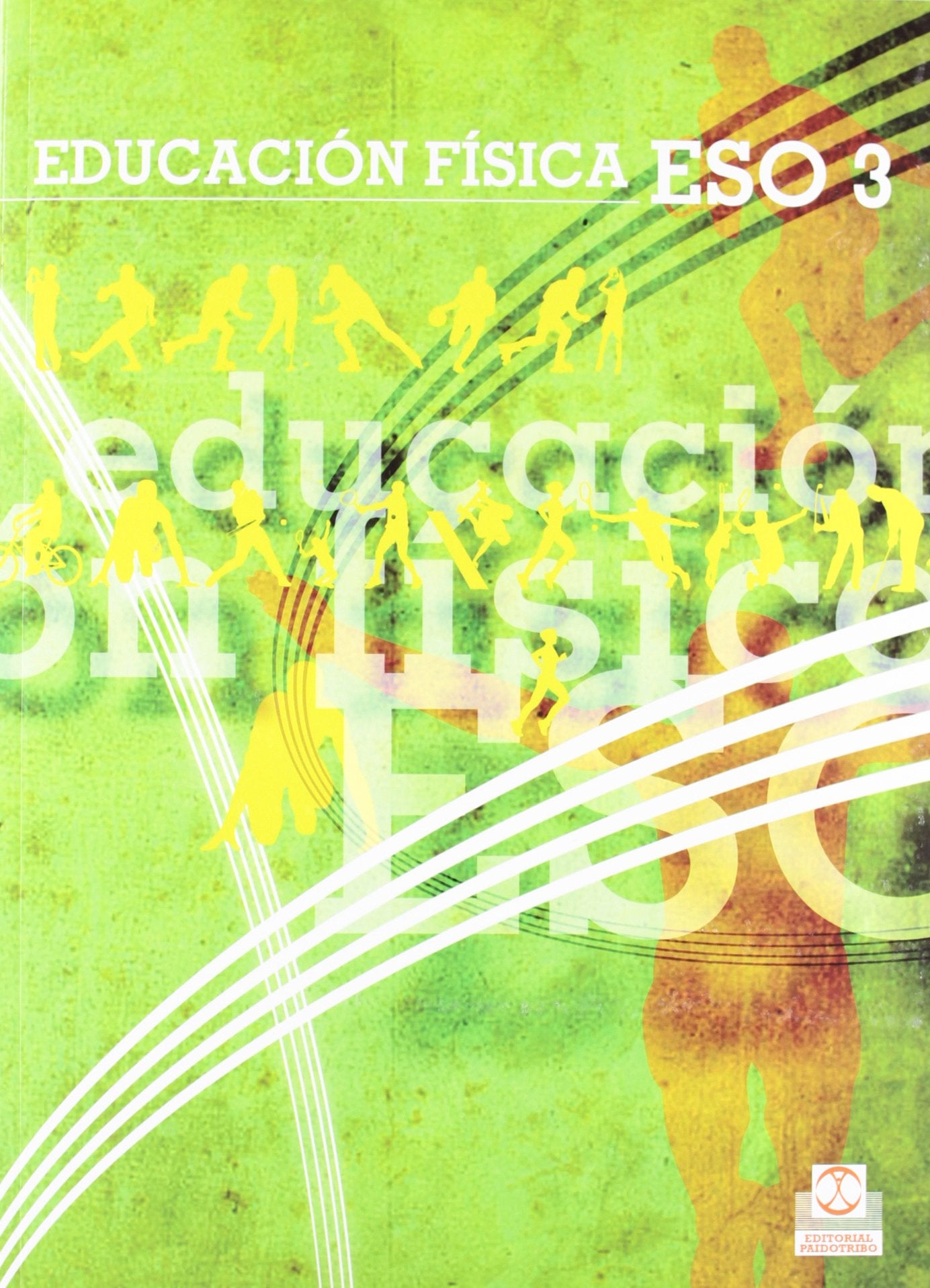 Educacion Fisica / Physical Education: Eso 3 book