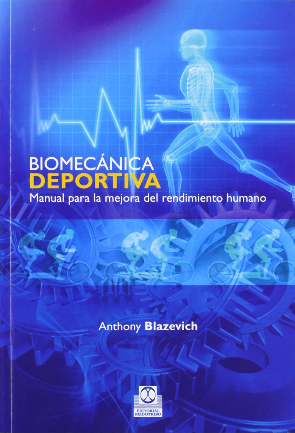 Biomecánica deportiva/ Sports biomechanics book