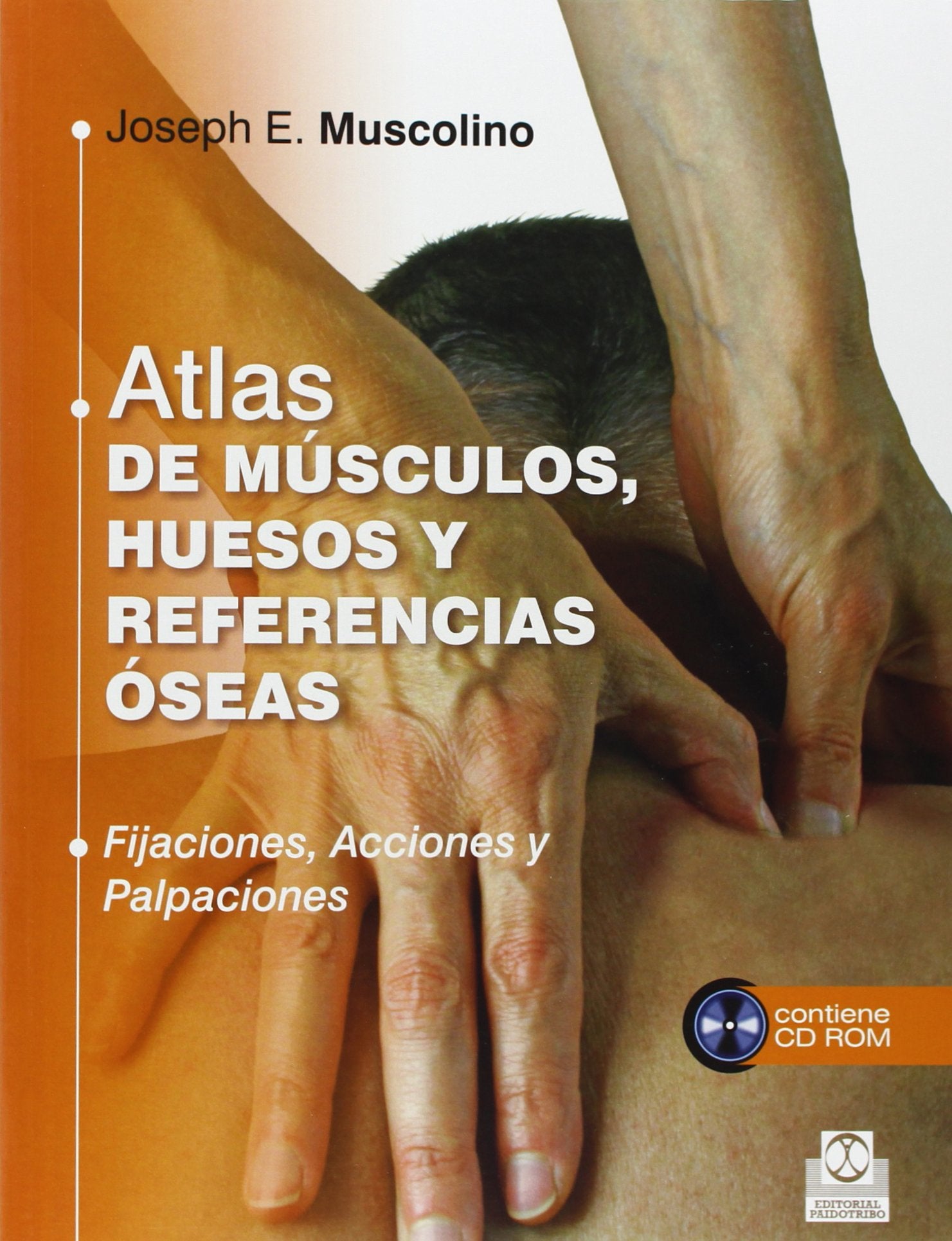 Atlas de músculos, huesos y referencias óseas book