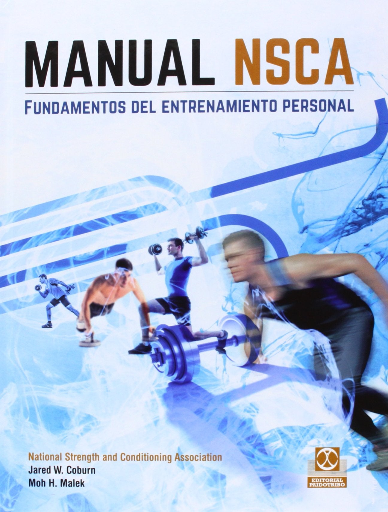 Manual NSCA. Fundamentos del entrenamiento personal (Color) book