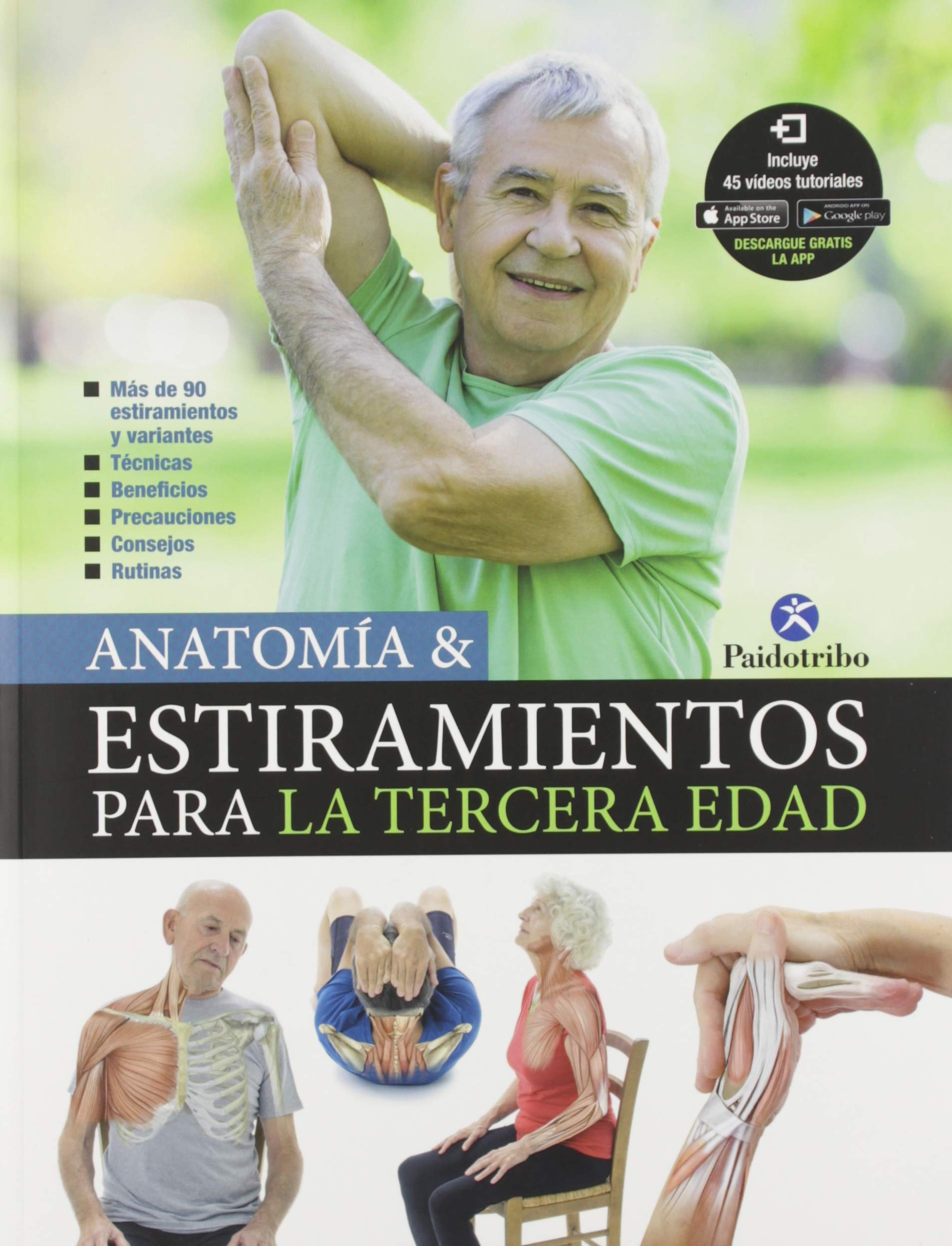 Anatomía & estiramientos para la tercera edad book