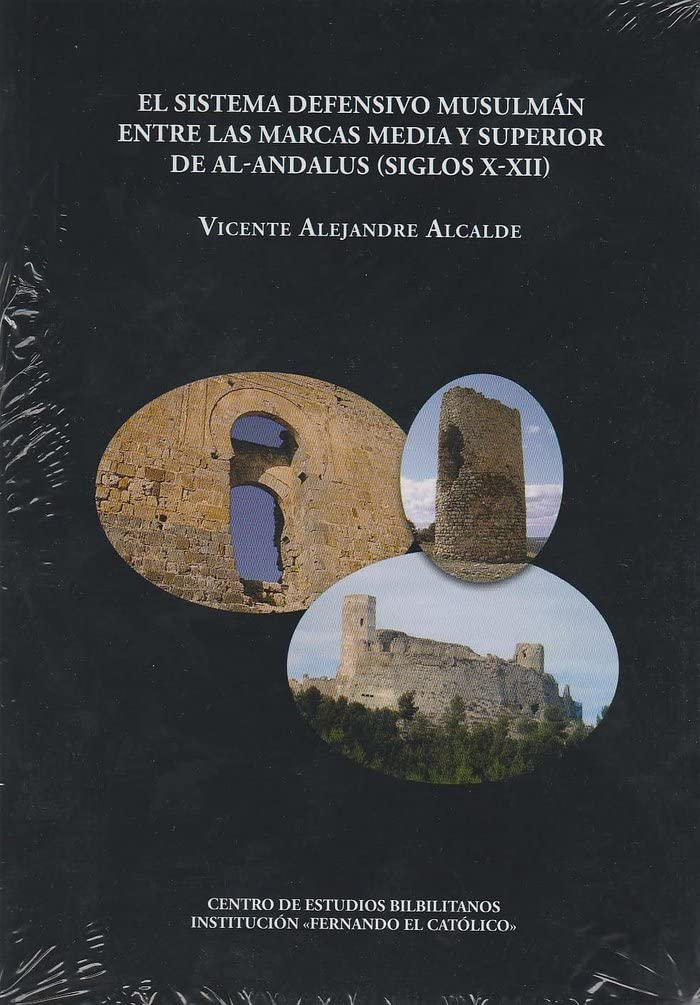El sistema defensivo musulmán entre las marcas media y superior de al-Andalus, siglos X-XII Social Sciences