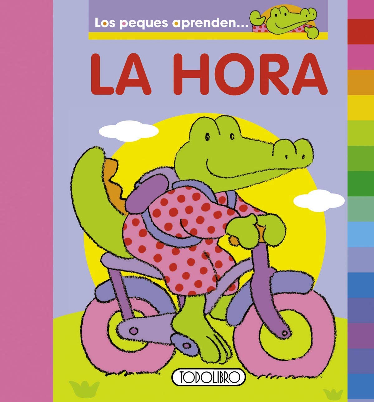 La hora (Los peques aprenden) Non-fiction