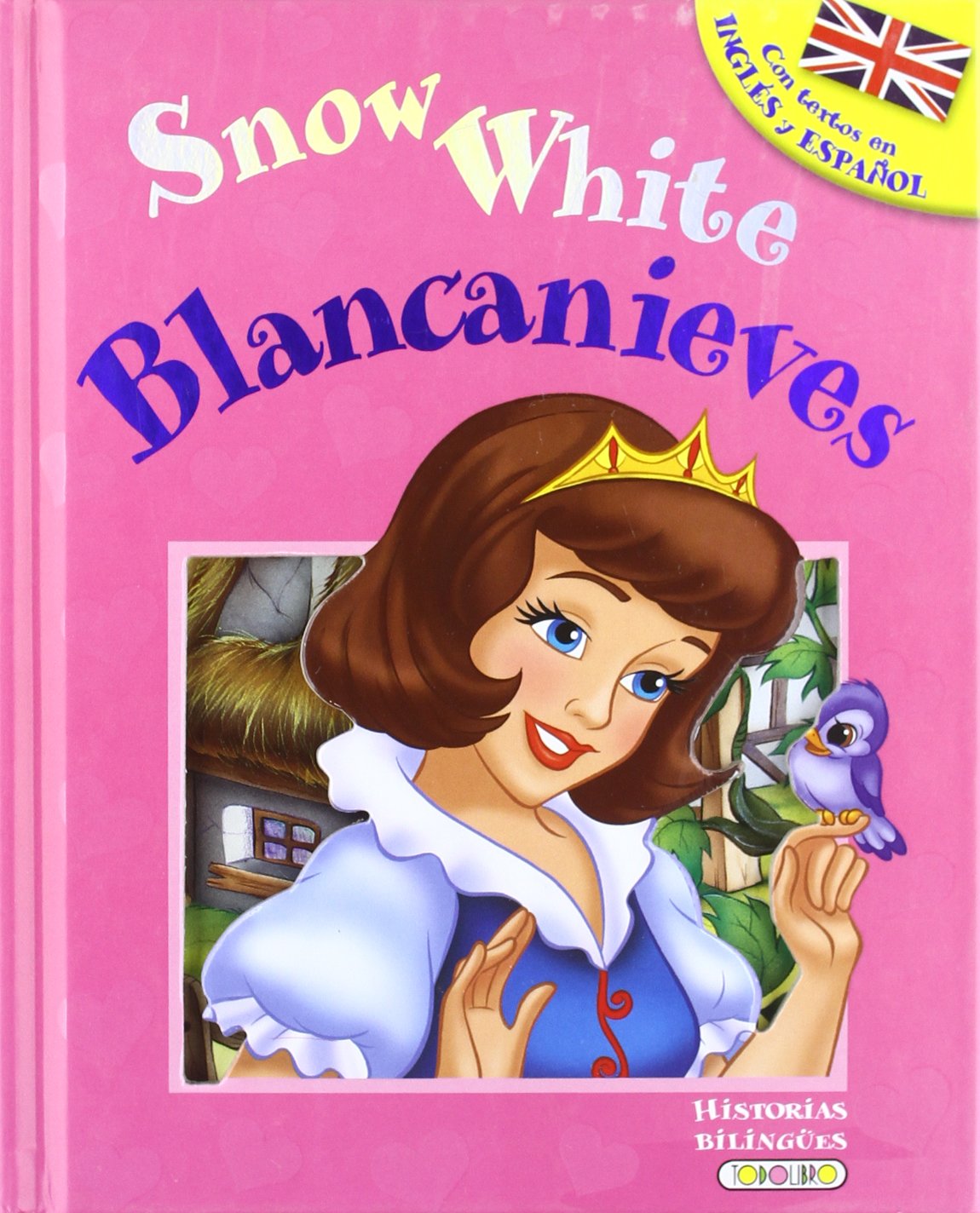 Blancanieves - Snow White (Historias bilingües) Books
