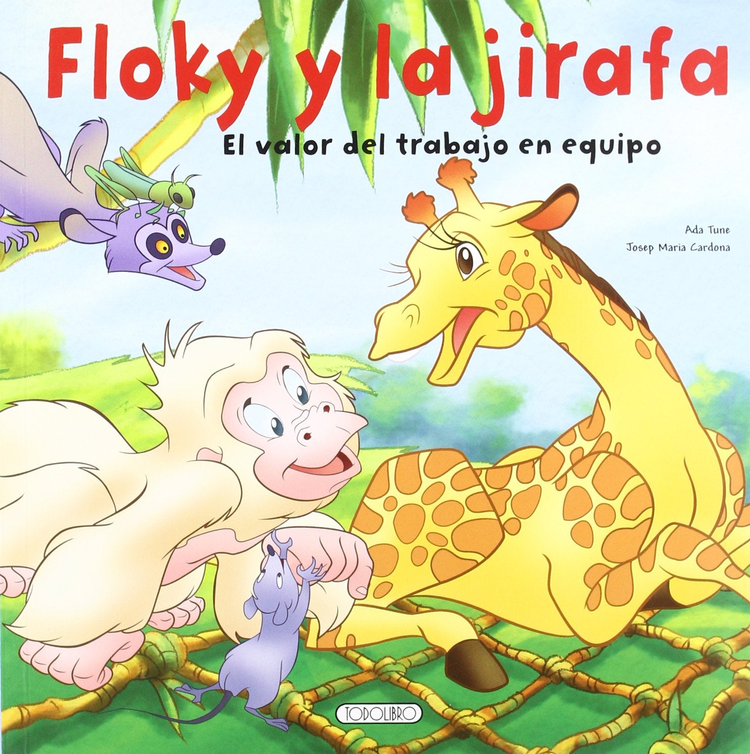 Floky y la jirafa. El valor del trabajo en equipo (Floki en la selva) Books