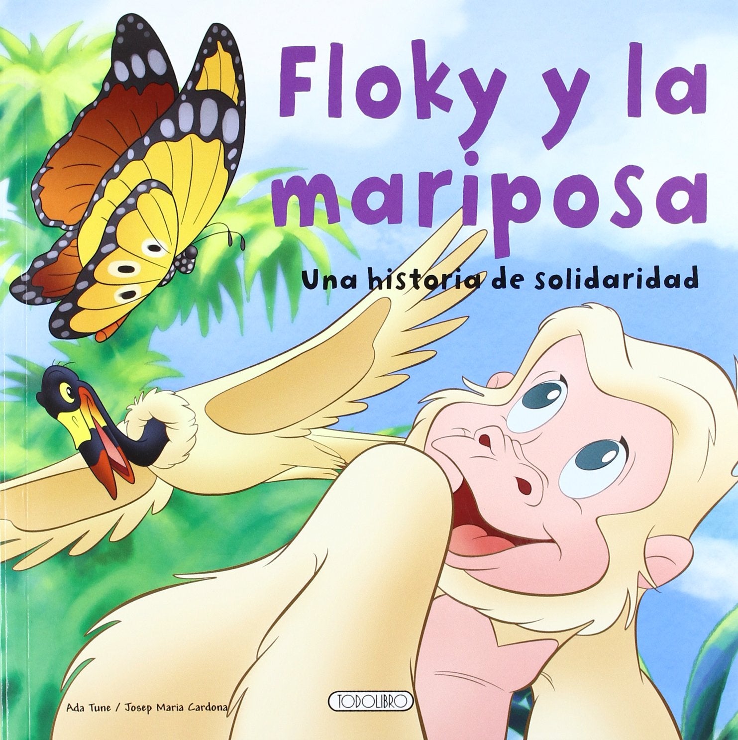 Floky y la mariposa. Una historia de solidaridad (Floki en la selva) Books