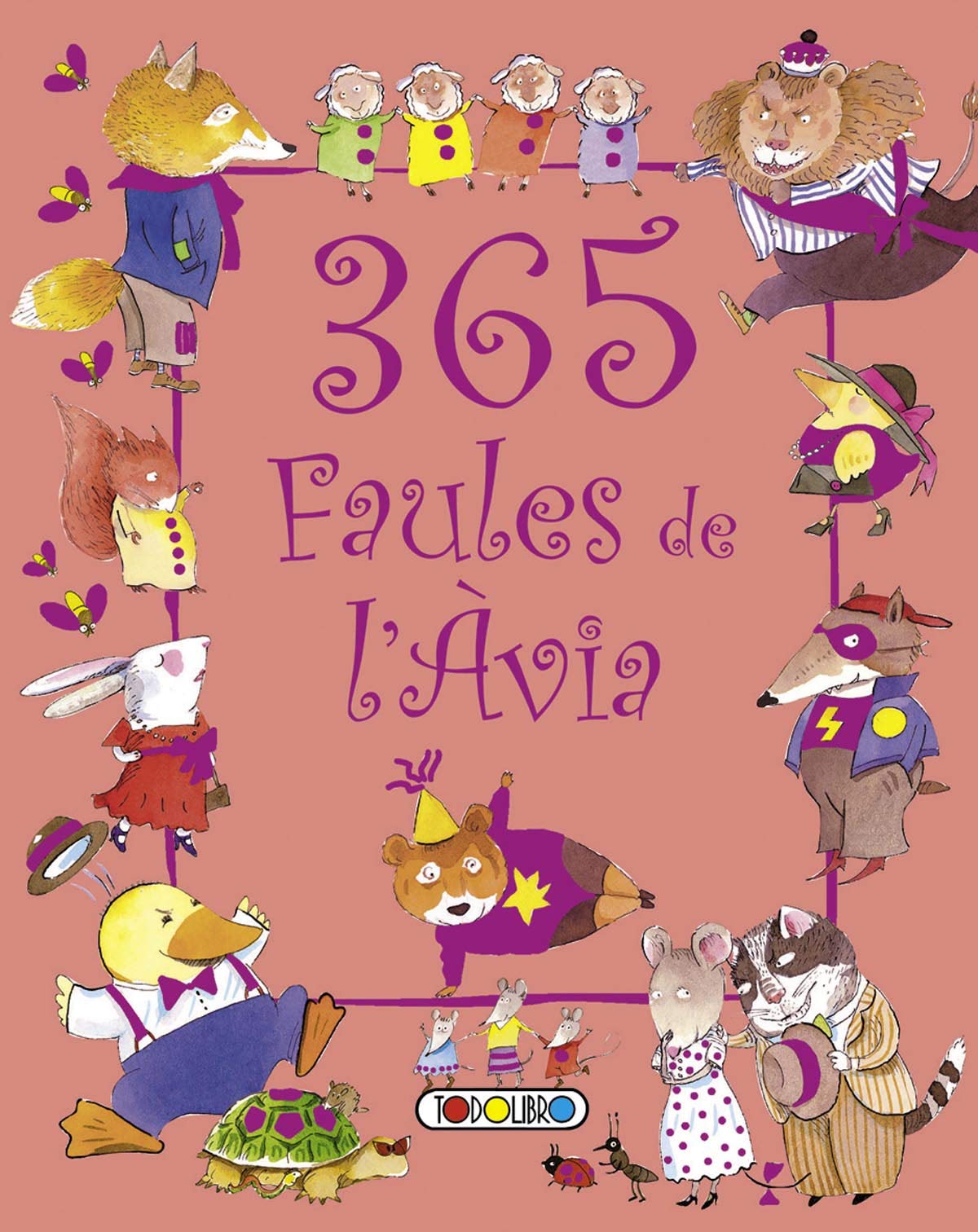 365 faules de l¿àvia (Biblioteca 365) Fairy Tales & Legends