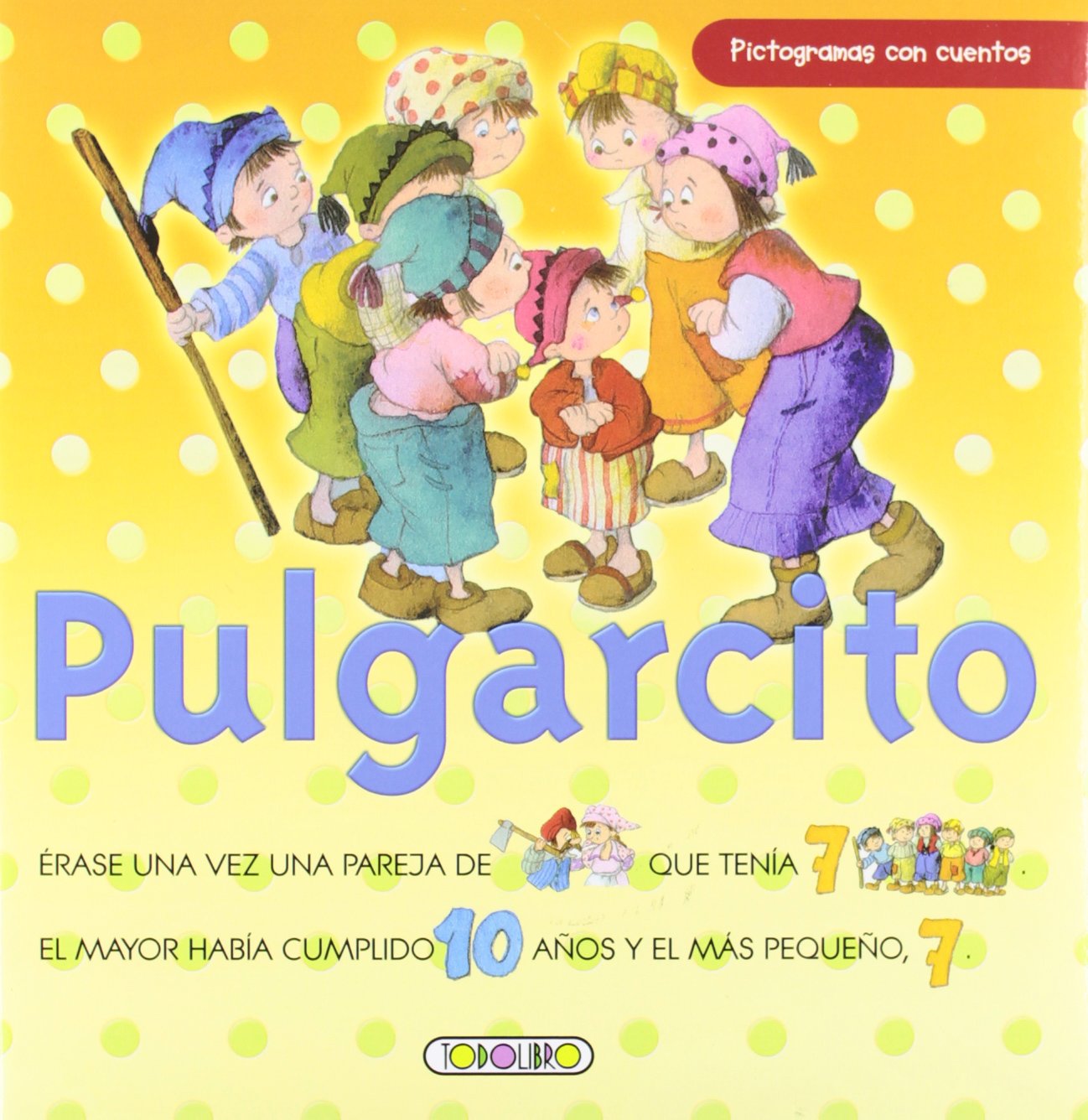 Pulgarcito (Pictogramas con cuentos) Books