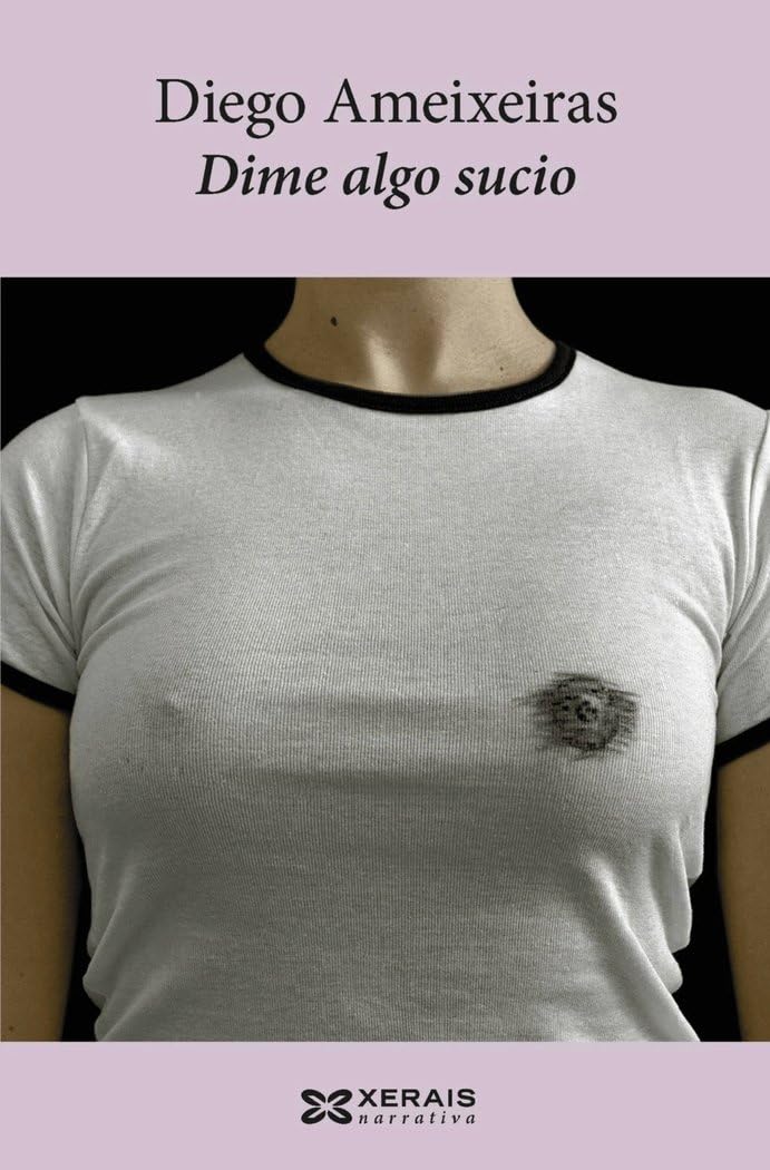 Dime Algo Sucio / Tell Me Something Dirty book