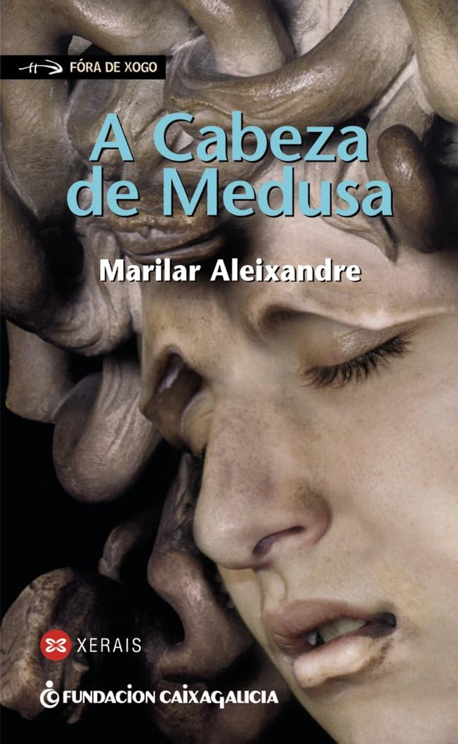 A cabeza de Medusa (INFANTIL E XUVENIL - FÓRA DE XOGO) Social Sciences
