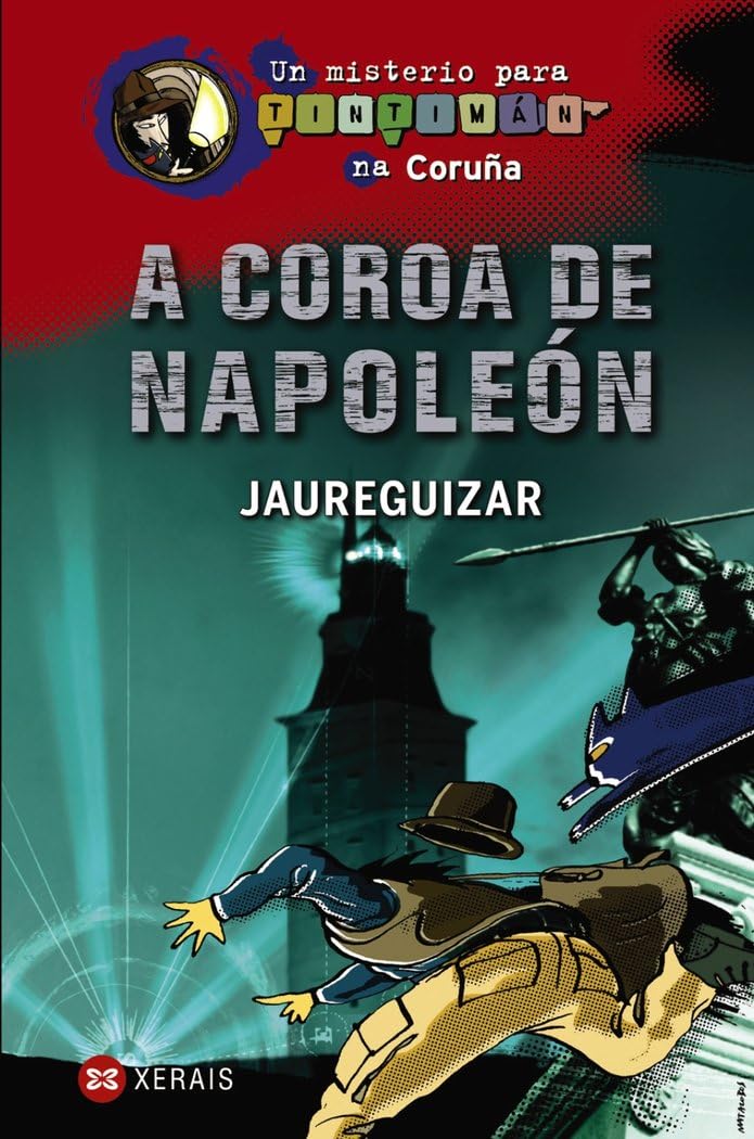 A Coroa De Napole=n: Un Misterio Para Tintiman Na Coruna book