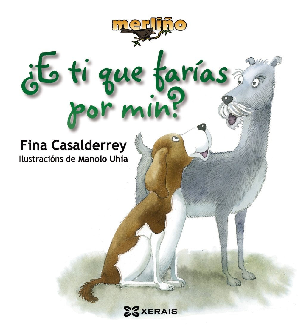 E ti que farías por min? (Infantil E Xuvenil - Merlín - Merliño) Social Sciences